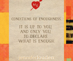 Conditions of Enoughness