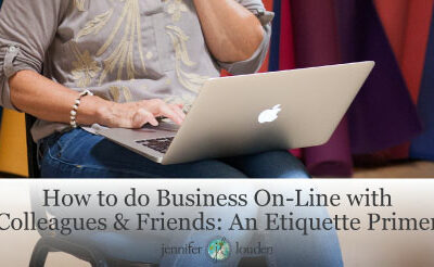 How to do Business Online with Colleagues & Friends: An Etiquette Primer