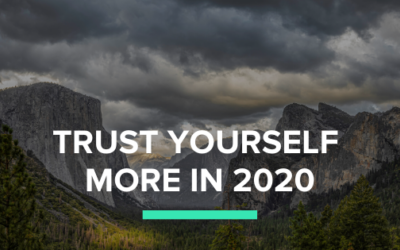 Trust Yourself More in 2020