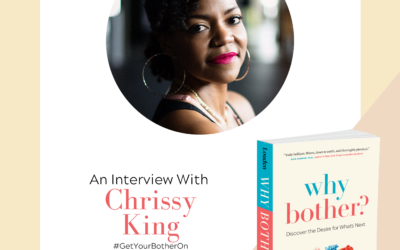 A Why Bother Interview From Chrissy King