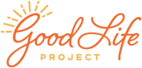 Good Life Project